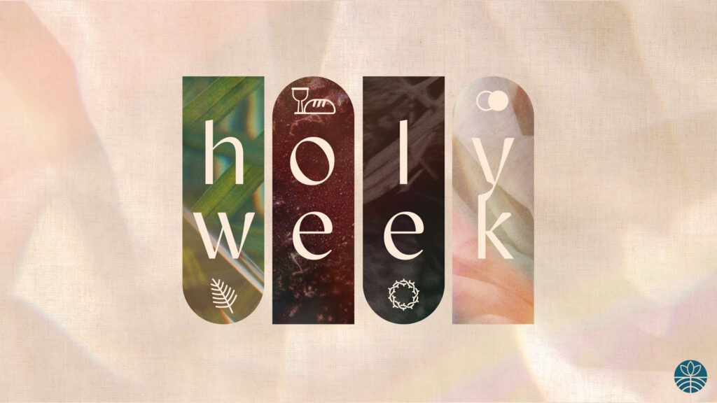Holy Week 2025